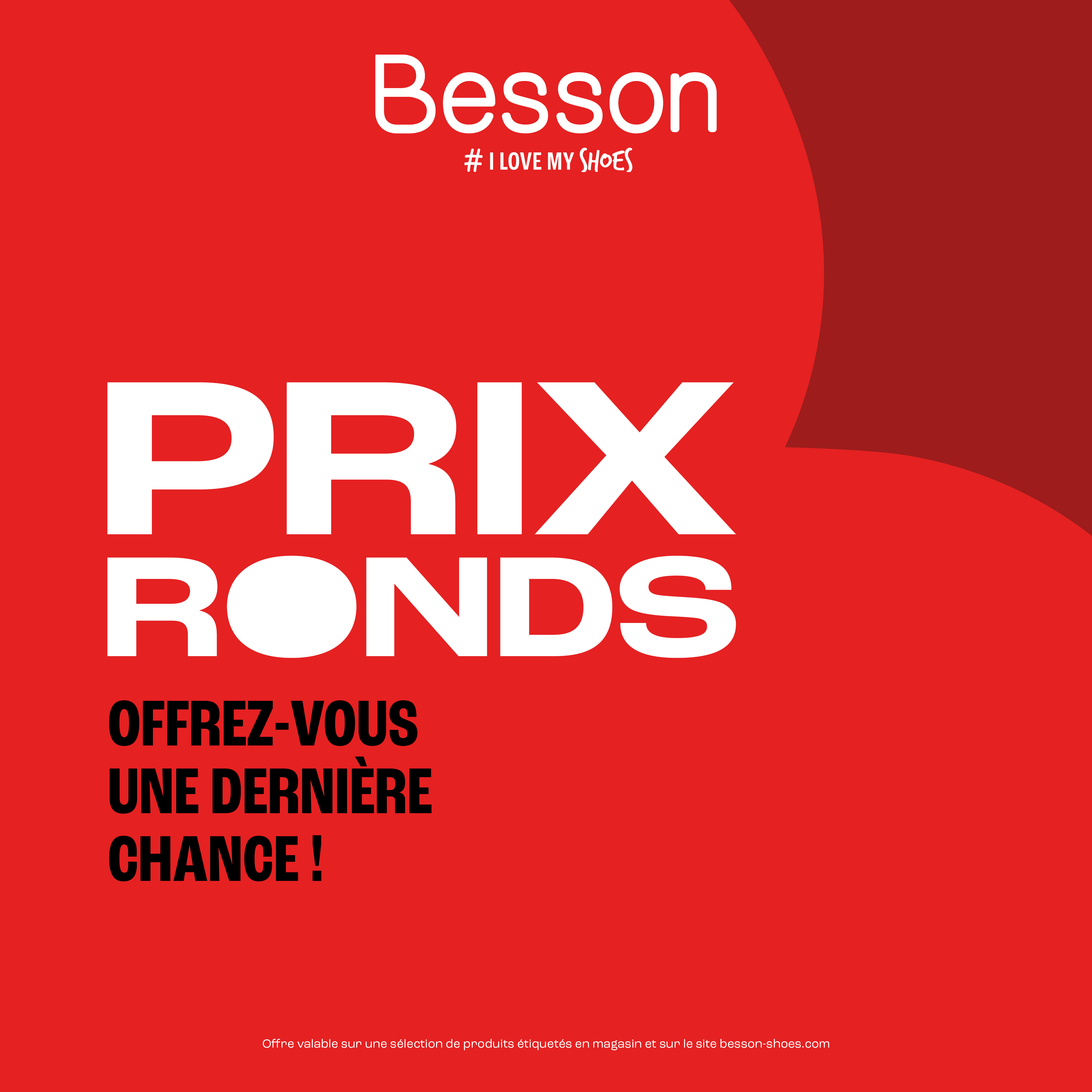Main site - Prix ronds chez Besson Chaussures ! - reseaux sociaux 1080x1080 1 - 1