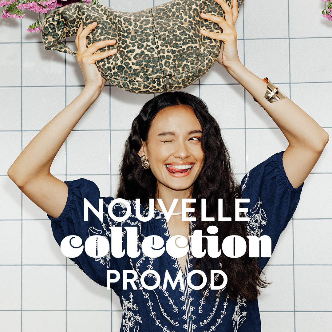 Main site - Une nouvelle collection vous attend chez Promod ! - cco 1080x1080px promod - 1